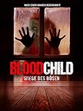 Bloodchild – Wiege des Bösen