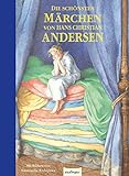 Die schÃ¶nsten MÃ¤rchen von Hans Christian Andersen: Zeitlose Vorlesegeschichten