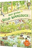 Mein großes Natur-Wimmelbuch: Mit Panorama-Ausklappseite und vielen Stickern