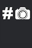 # Hashtag Kamera: Freizeitsport Geschenke für Männer, Frauen & Kinder: Notizbuch DIN A5 I Dotted Punkteraster I 120 Seiten I Geschenkidee Hobby Beruf ... Fotographie Photographie Fotoapparat Knipse