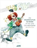 Uku-lele: Die Ukulelenschule für Kinder im Vor- und Grundschulalter