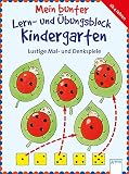 Lustige Mal- und Denkspiele: Mein bunter Lern- und Übungsblock Kindergarten
