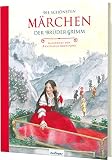 Die schönsten Märchen der Brüder Grimm: Kunstvoll illustriertes Märchenbuch