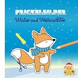 Prickelbilder Winter und Weihnachten | Prickeln ab 4 Jahren | Malbuch und Bastelbuch Weihnachten für Kinder ab 4 Jahren: 30 Motive Winter und ... Kinder - Malen, Basteln, Spielen und Lesen)