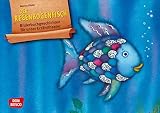 Der Regenbogenfisch, m. schillernden Schuppen. Kamishibai Bildkartenset: Entdecken - Erzählen - Begreifen: Bilderbuchgeschichten (Bilderbuchgeschichten für unser Erzähltheater)
