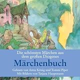 Die schönsten Märchen aus dem großen Märchenbuch
