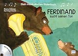 Ferdinand sucht seinen Ton Bd. 1: Mit Hörspiel CD