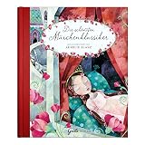 Die schönsten Märchenklassiker – Märchenbuch zum Vorlesen
