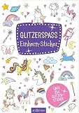 Glitzerspaß - Einhorn-Sticker: Über 250 Glitzersticker (Metallic- und Glitzerspaß)