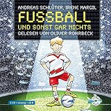 Fußball und ... 1: Fußball und sonst gar nichts!: 2 CDs (1)