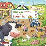 Hör mal (Soundbuch): Wimmelbuch: Auf dem Bauernhof: Zum Hören, Suchen und Mitraten ab 2,5 Jahren. Ein wimmeliger Mitmachspaß