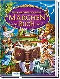 Trötsch Mein großes goldenes Märchenbuch: 192 Seiten (Lesebücher)