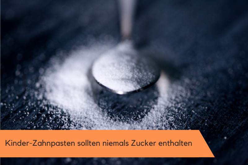 Zuckergehalt-in-Kinderzahnpasta Zucker sollte nicht in Kinder-Zahnpasta enthalten sein