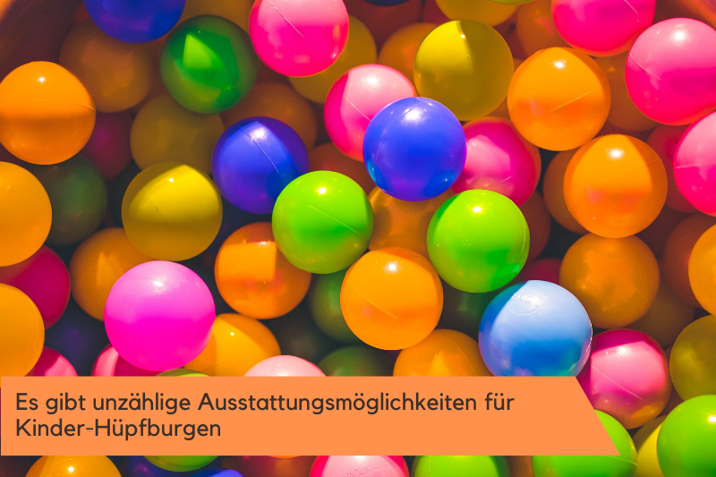 Ausstattung-einer-Kinder-Hüpfburg Es gibt sehr viele Ausstattungsmöglichkeiten für Kinder-Hüpfburgen